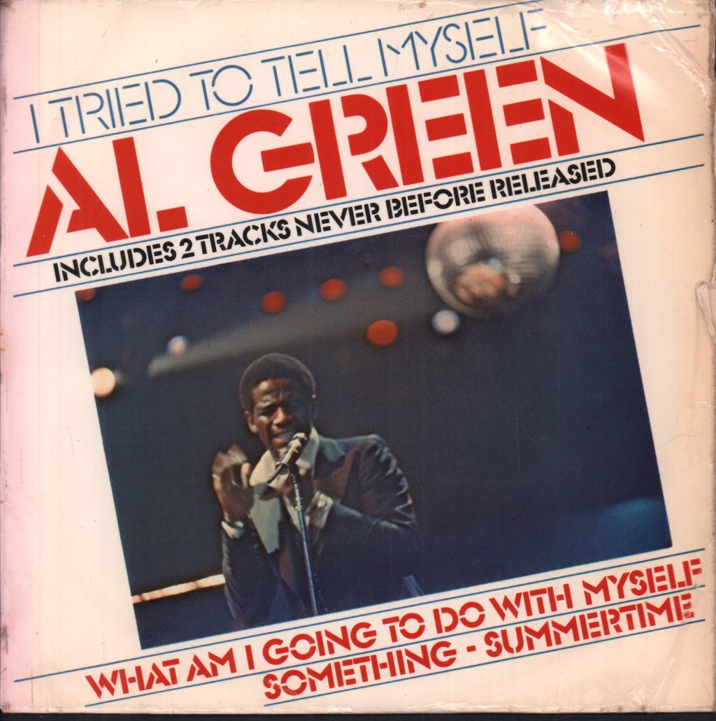 Al Green - I Tried To Tell Myself - 7 Inch