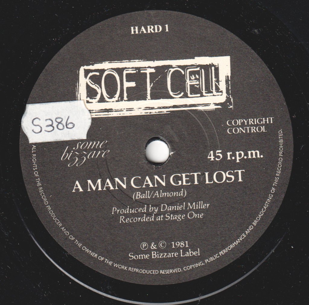 Soft Cell - A Man Can Get Lost - 7 Inch