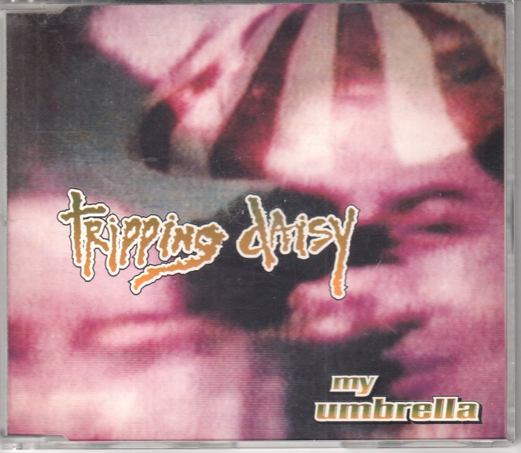Tripping Daisy - My Umbrella - Cd