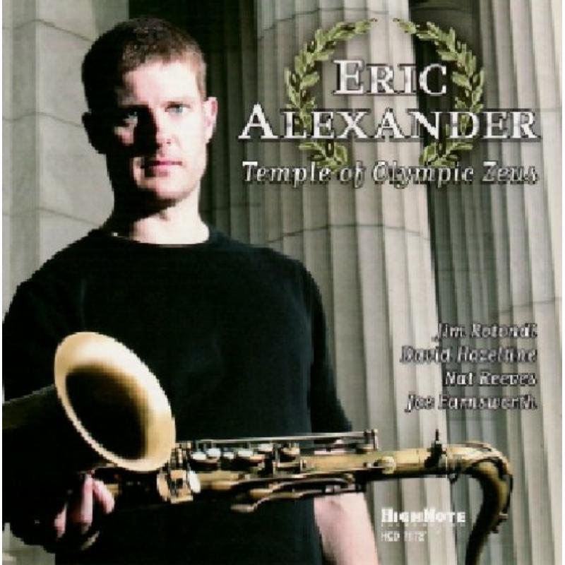 Eric Alexander - Temple of Olympic Zeus - Cd