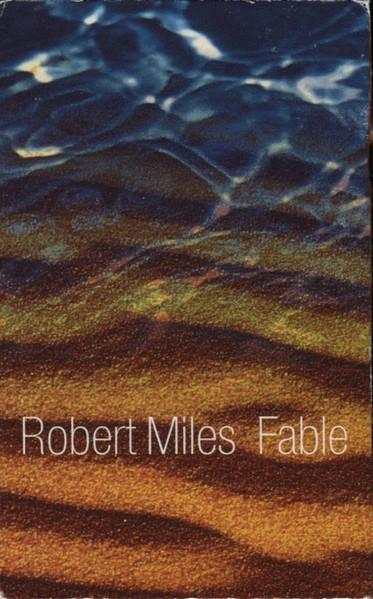 Robert Miles - Fable - Cassette