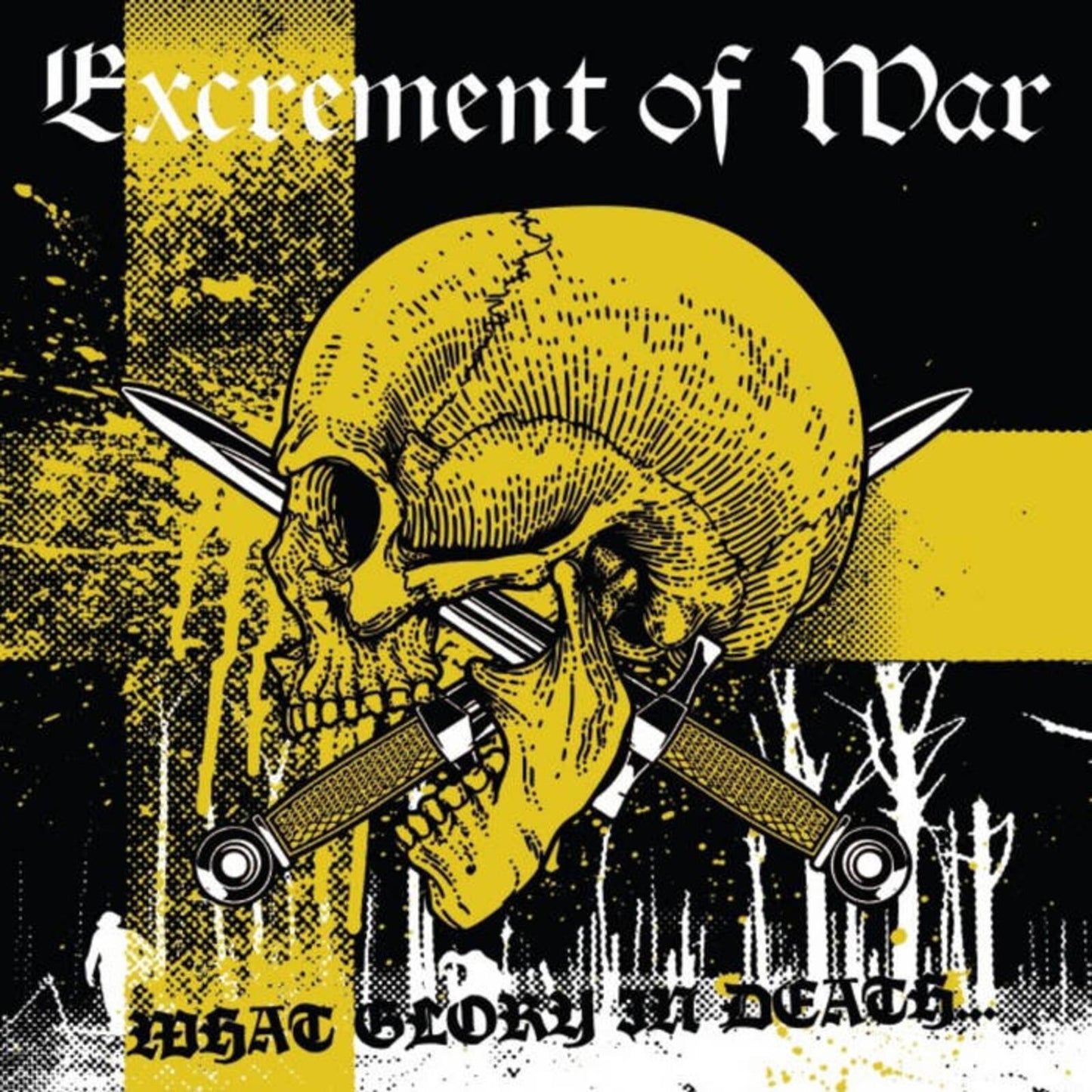 Excrement Of War - What Glory In Death ... - Lp