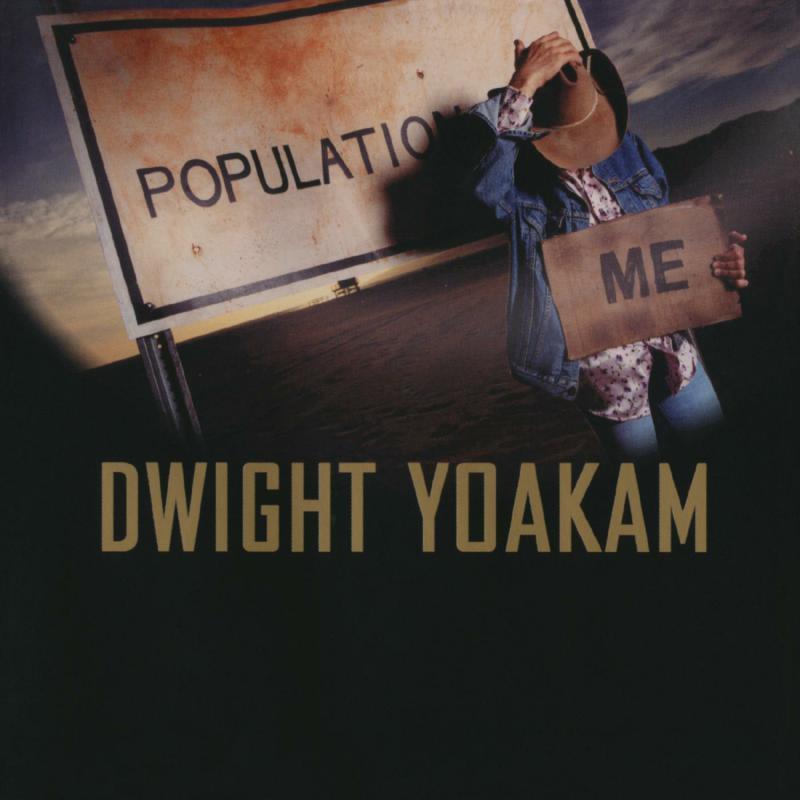 Dwight Yoakam - Population: Me - Lp
