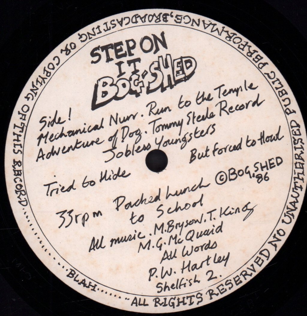 Bog Shed - Step On It - Lp