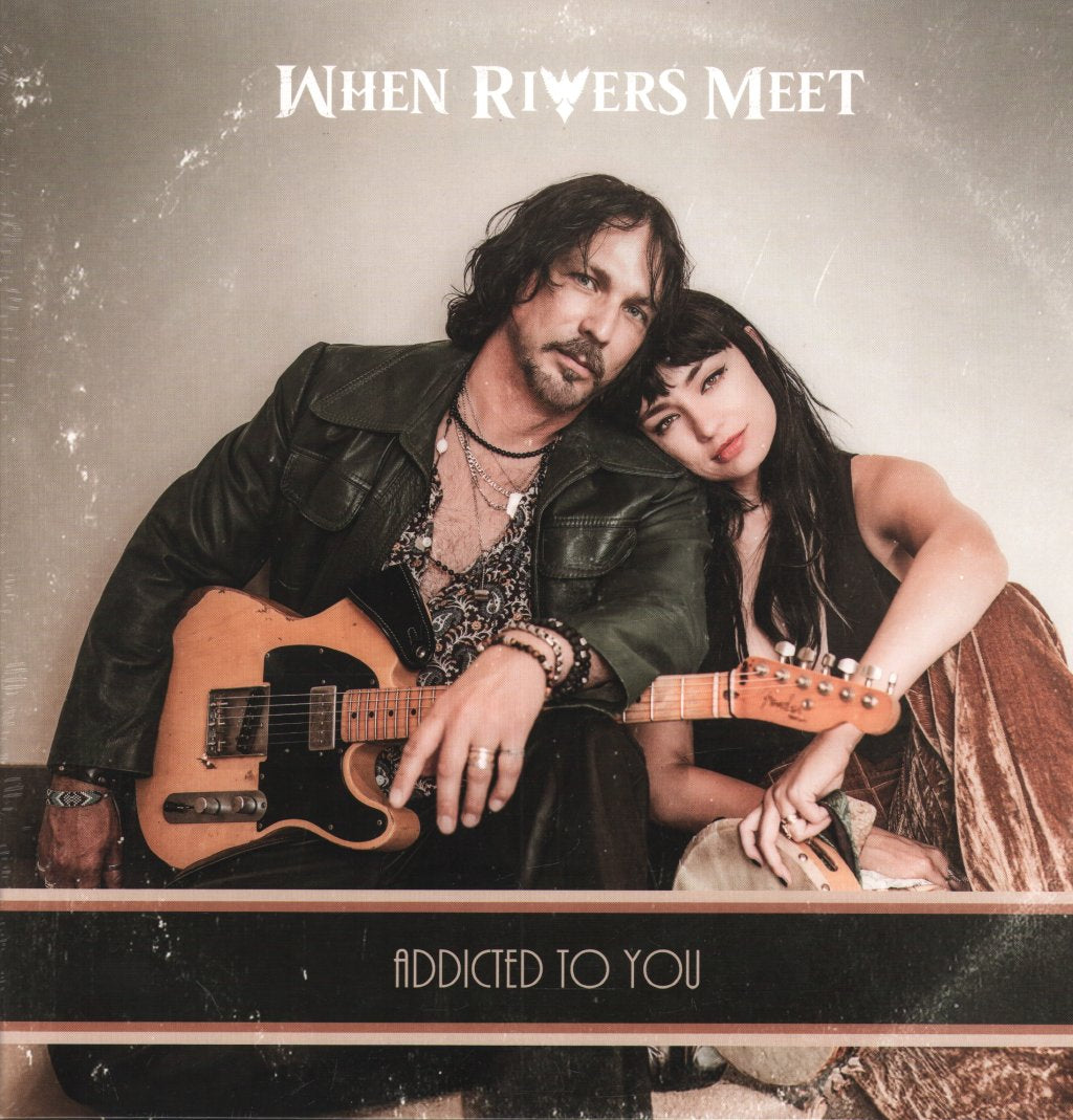 When Rivers Meet - Addicted To You - Lp
