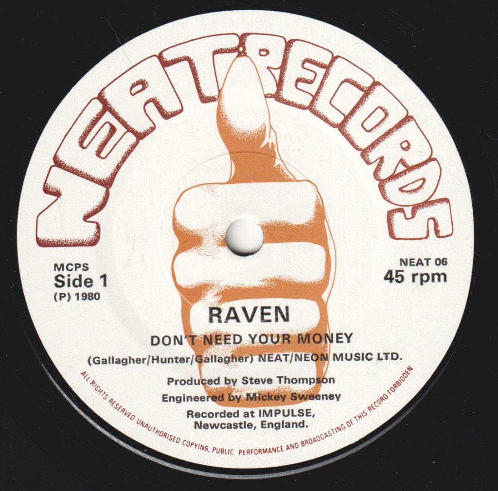 Raven - Don't Need Your Money - 7 Inch