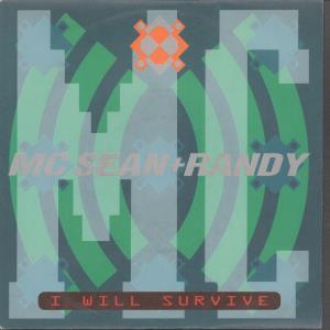 Mc Sean And Randy - I Will Survive - 7 Inch