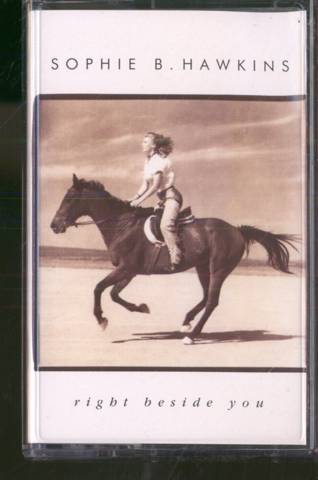 Sophie B Hawkins - Right Beside You - Cassette