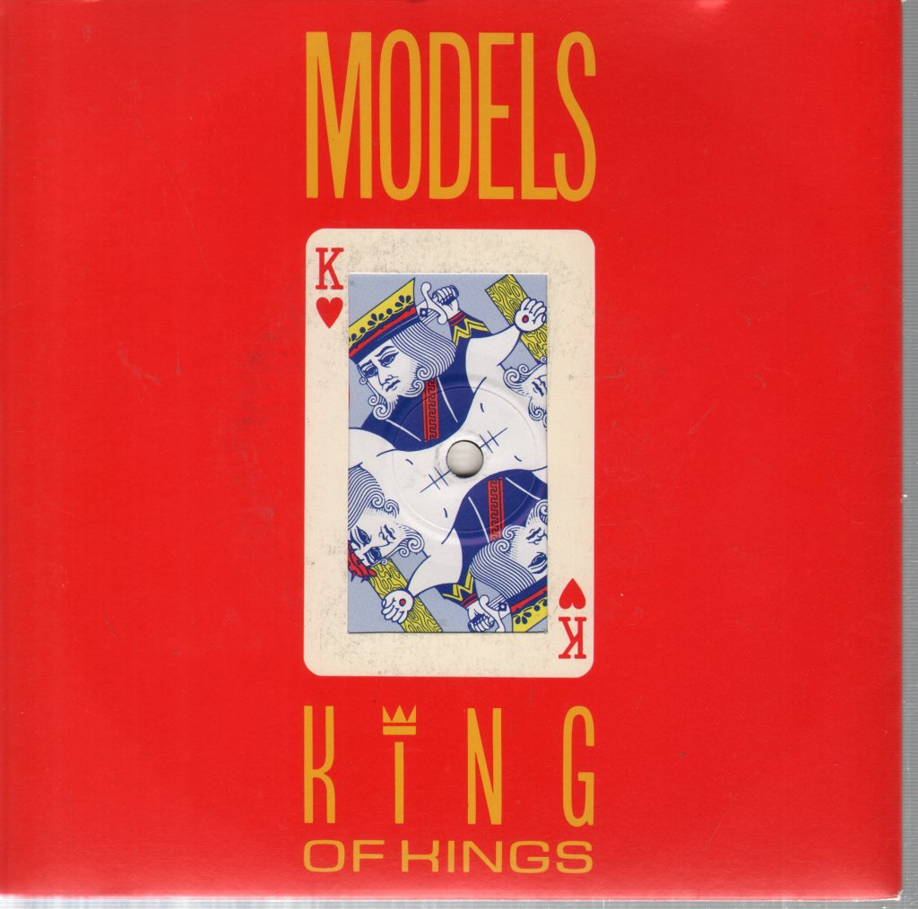 Models (Australian) - King Of Kings - 7 Inch