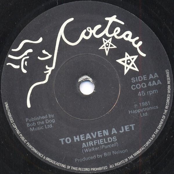Revox Cadets /  To Heaven A Jet - Tony Goes To Tokyo (And Rides The Bullet Train) / Airfields - 7 Inch