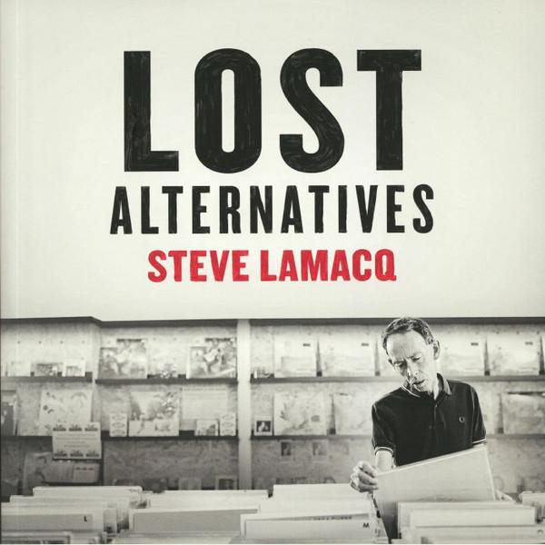 Steve Lamacq - Lost Alternatives - Double Lp
