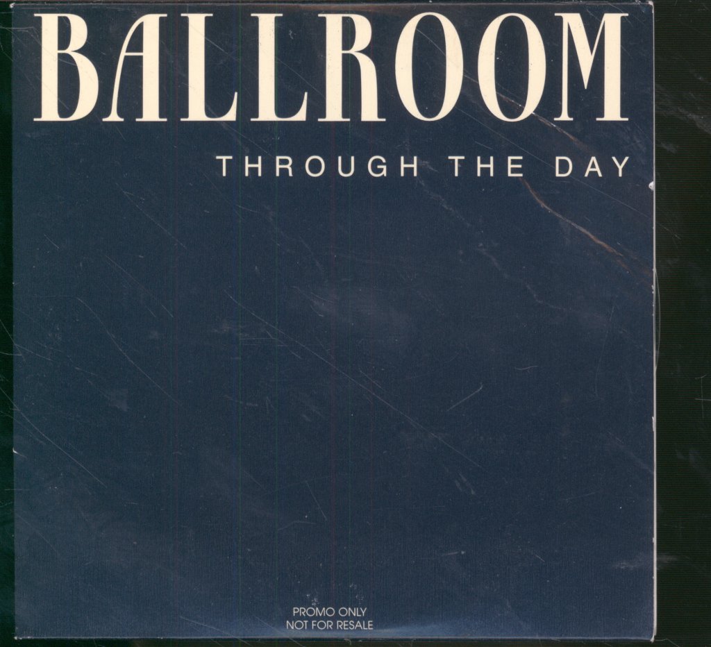 Ballroom (Indie) - Through The Day - Cd