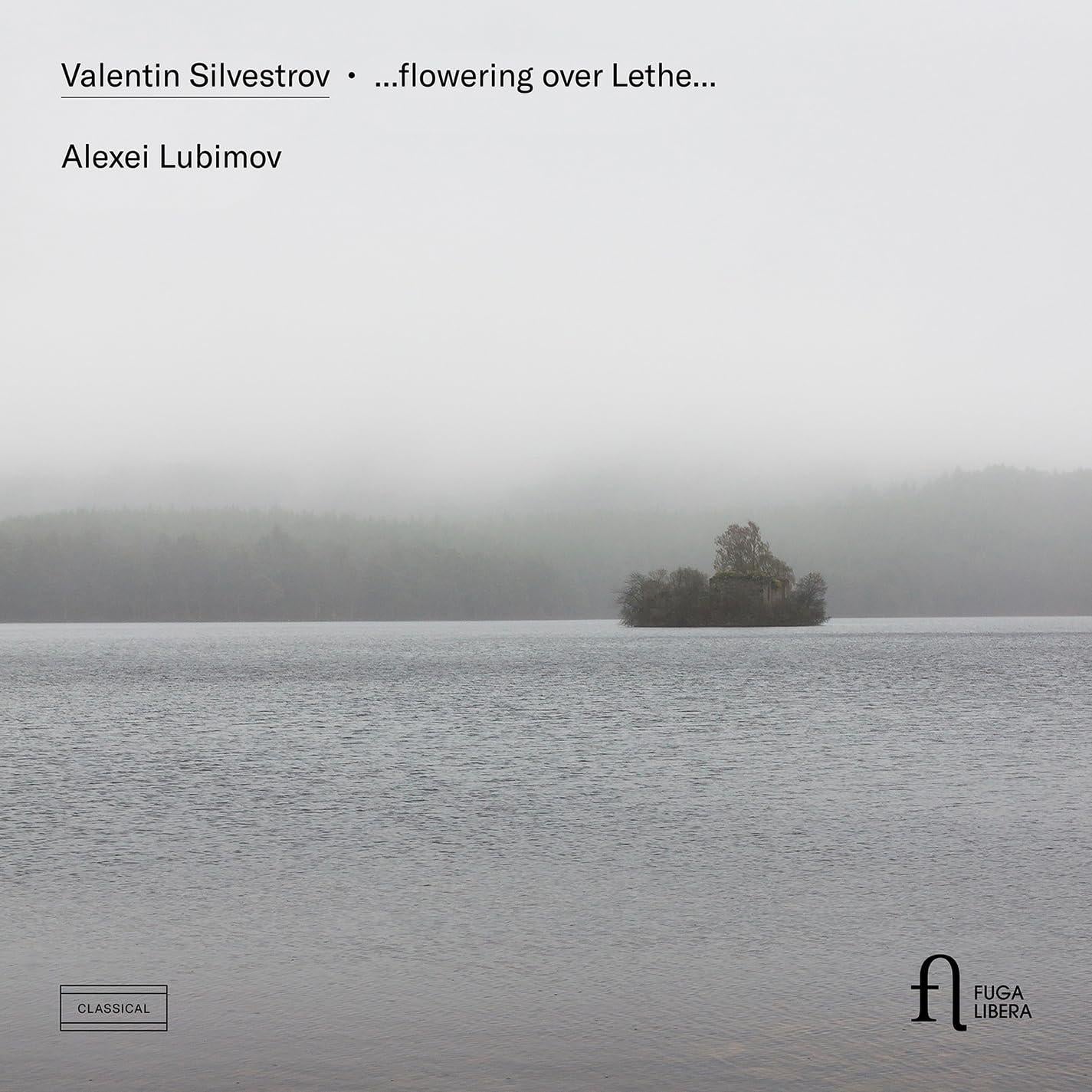 Alexei Lubimov - Silvestrov: ...flowering Over Lethe... - Cd