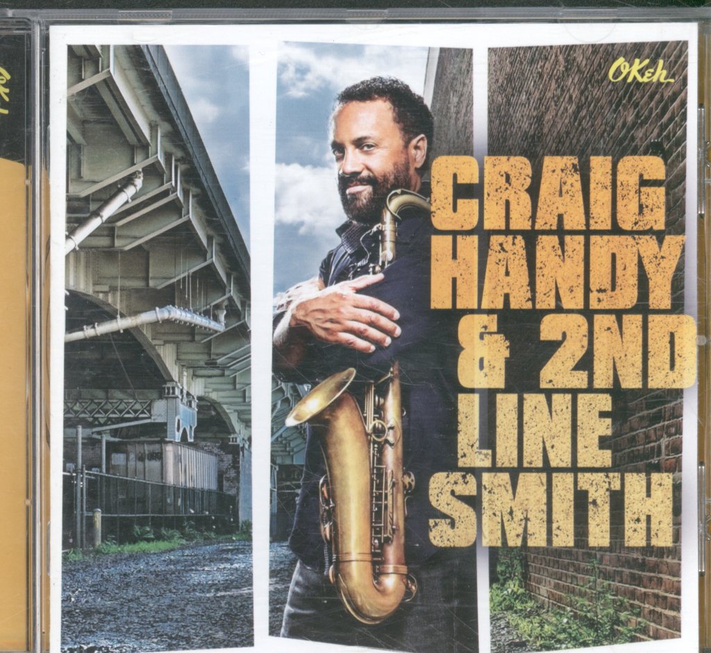Craig Handy & 2nd Line Smith - Craig Handy & 2nd Line Smith - Cd