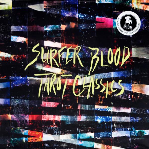 Surfer Blood - Tarot Classics - 12 Inch