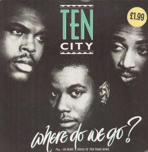 Ten City - Where Do We Go - 12 Inch