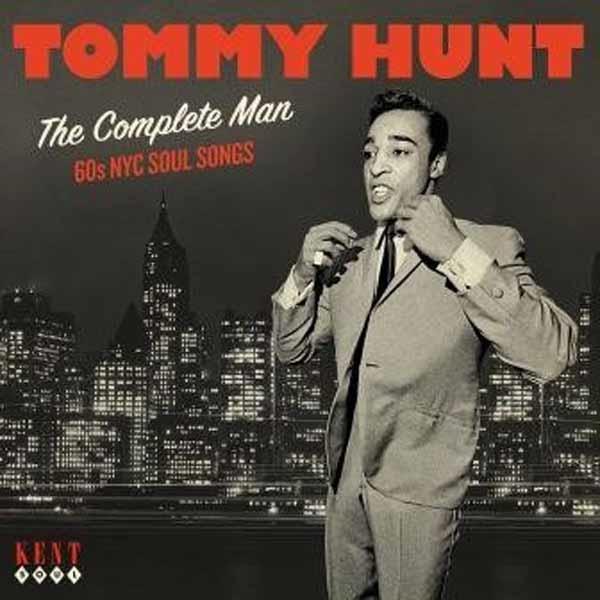 Tommy Hunt - Complete Man - 60s Nyc Soul Songs - Cd