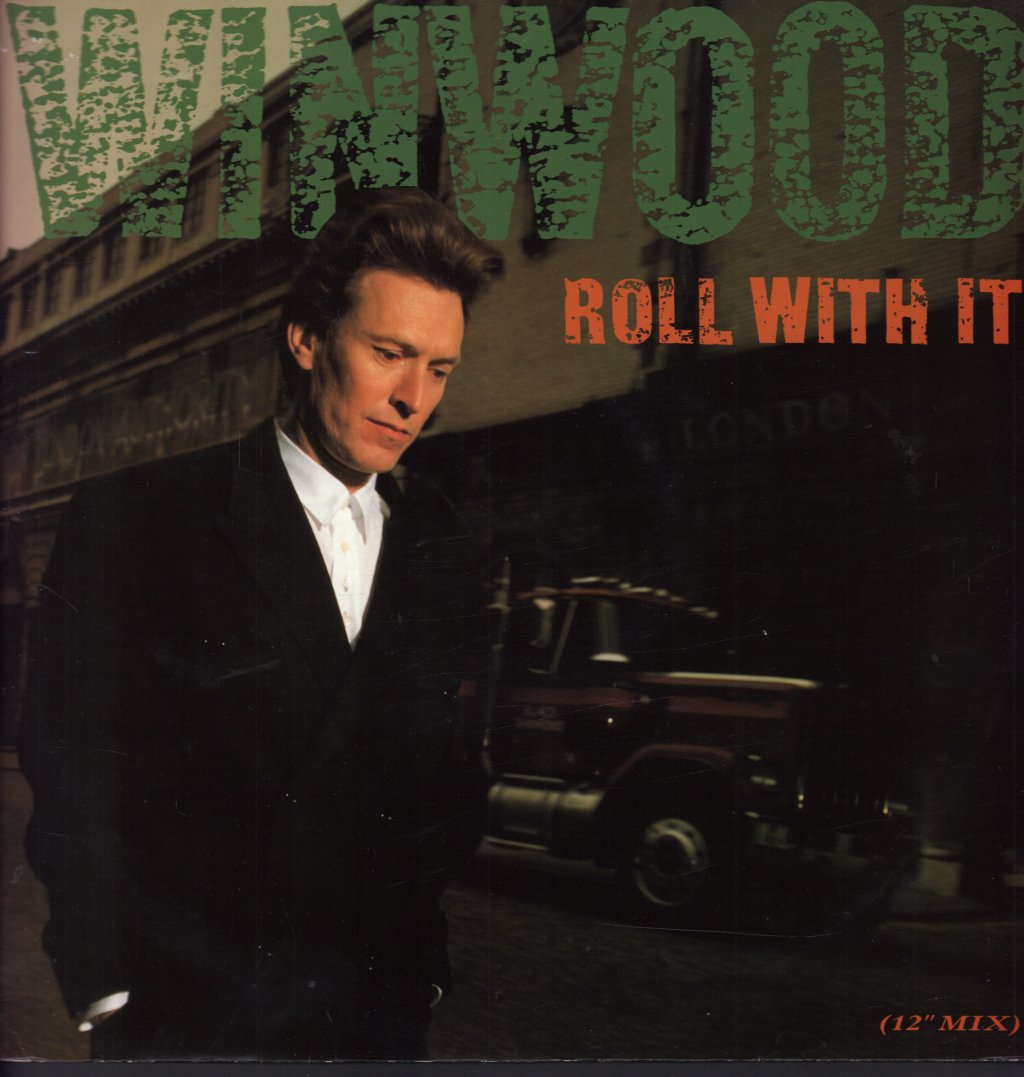 Steve Winwood - Roll With It - 12 Inch