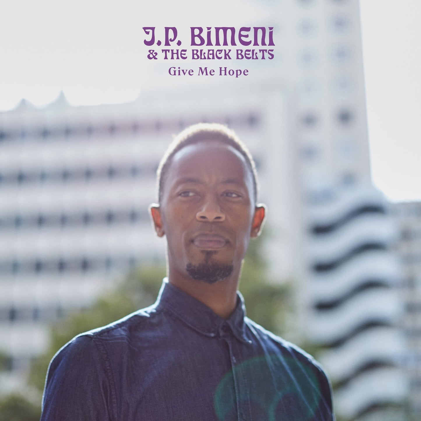 J.P. Bimeni & The Black Belts - Give Me Hope - Lp