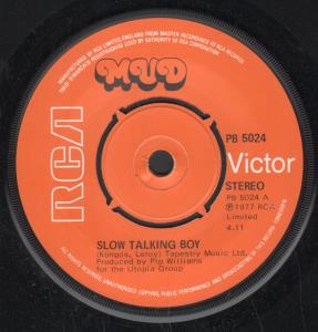 Mud - Slow Talking Boy - 7 Inch