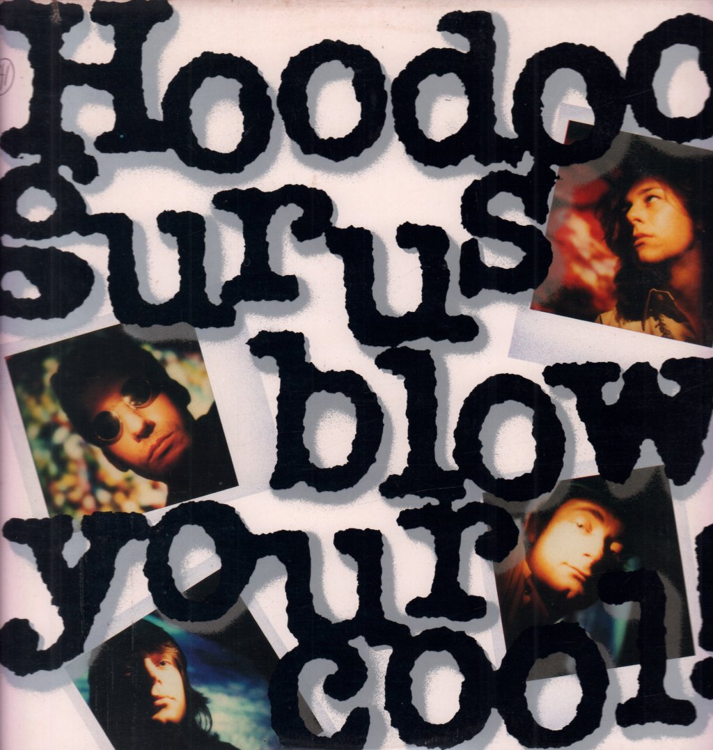 Hoodoo Gurus - Blow Your Cool - Lp