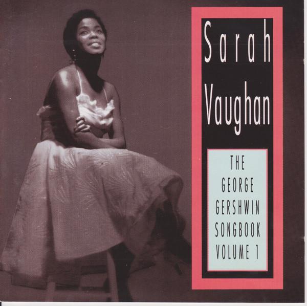 Sarah Vaughan - George Gershwin Songbook Volume 1 - Cd