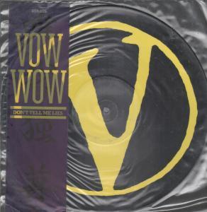 Vow Wow - Don't Tell Me Lies - 12 Inch