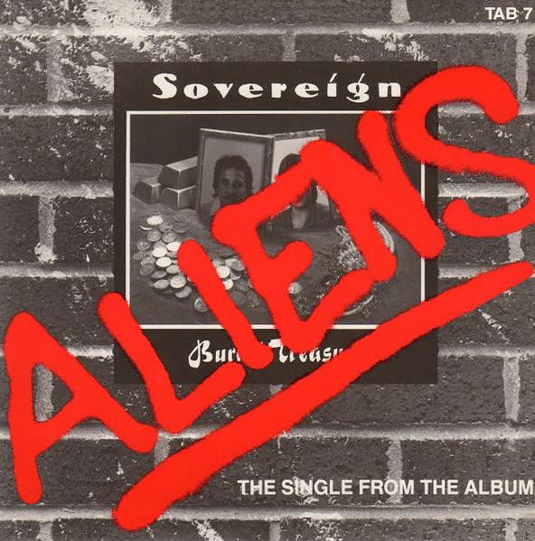 Sovereign (80'S Group) - Aliens - 7 Inch