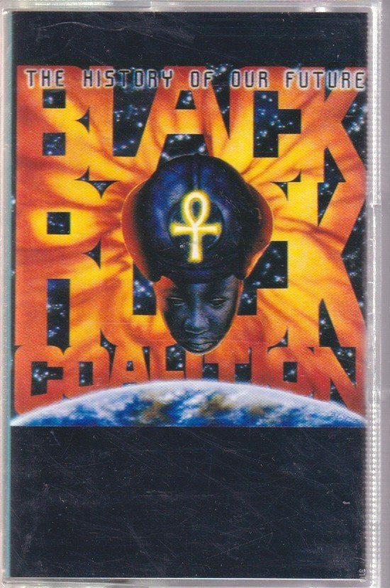 Black Rock Coalition The History Of Our Future - Black Rock Coalition The History Of Our Future - Cassette