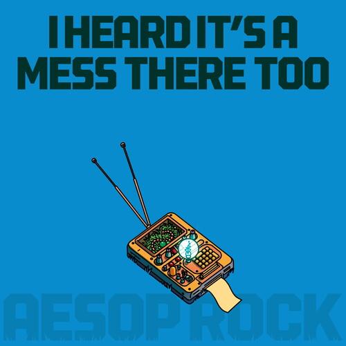 Aesop Rock - I Heard It's A Mess There Too - Cd