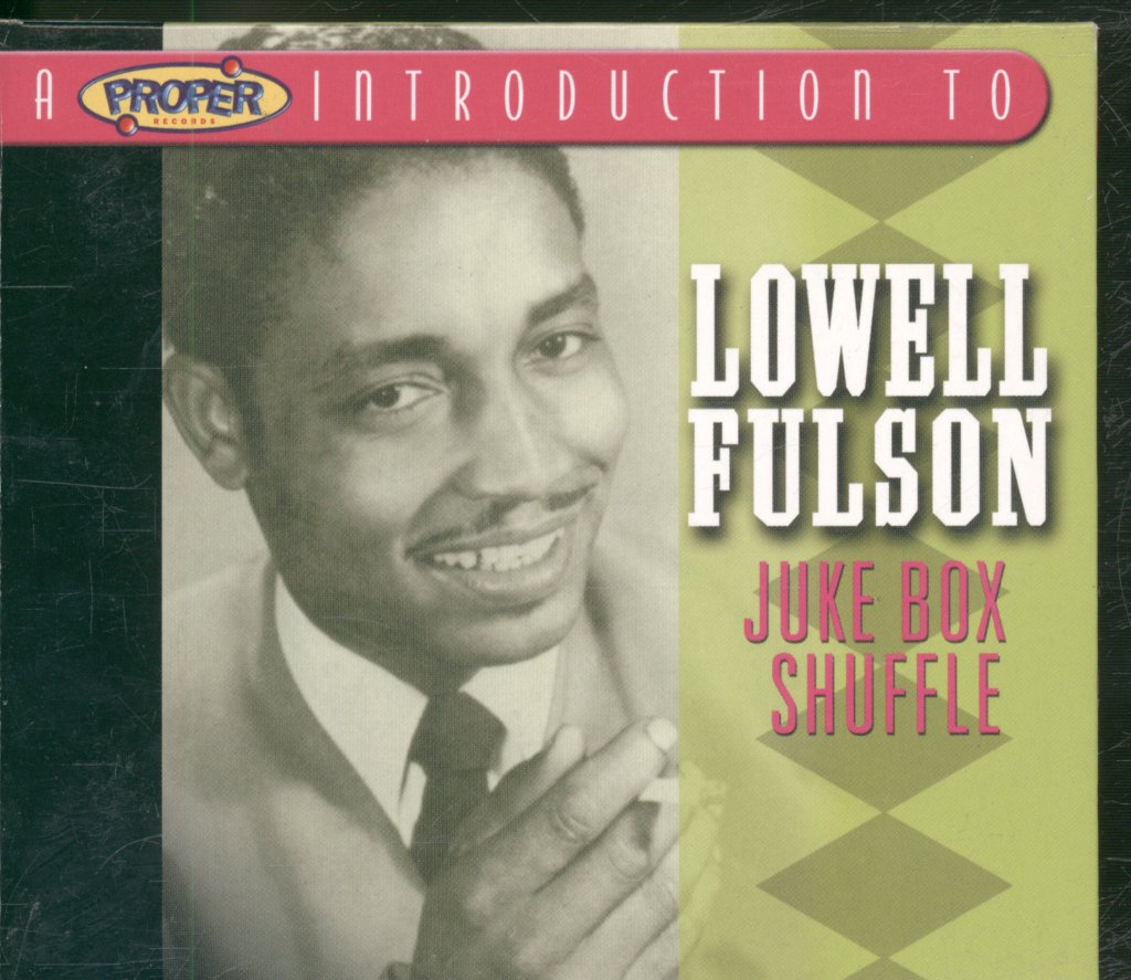 Lowell Fulson - A Proper Introduction To Lowell Fulson - Juke Box Shuffle - Cd