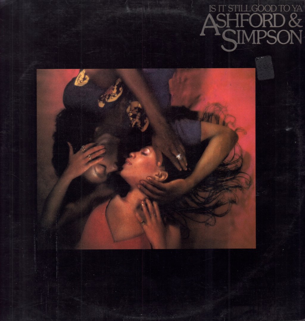 Ashford And Simpson - Is It Still Good To Ya - Lp