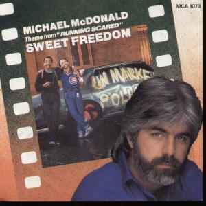 Michael McDonald - Sweet Freedom - 7 Inch