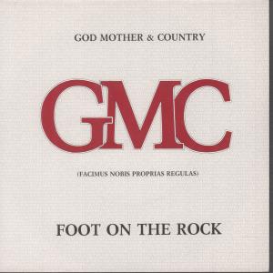 Gmc - Foot On The Rock - 7 Inch
