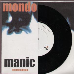 Mondo - Maniac - 7 Inch
