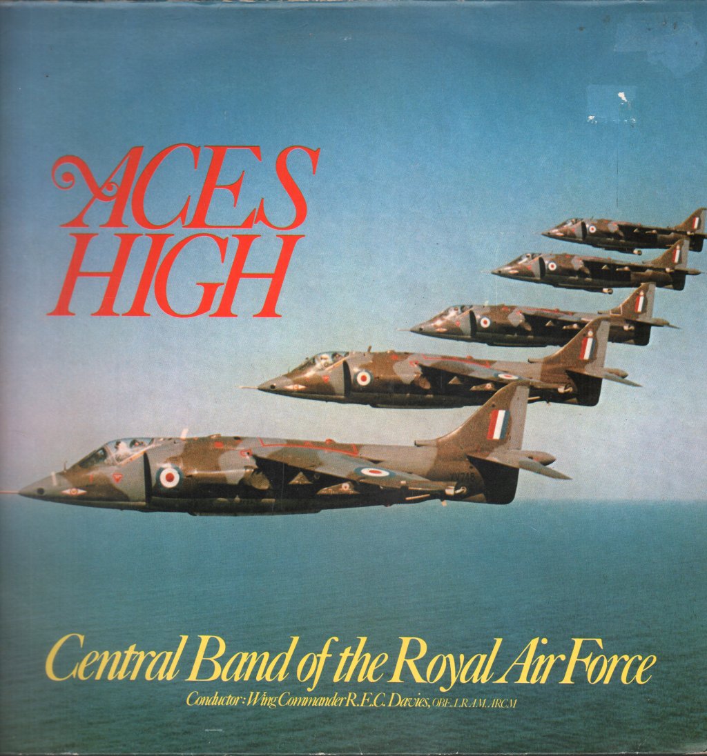 Central Band Of The Royal Air Force - Aces High - Lp