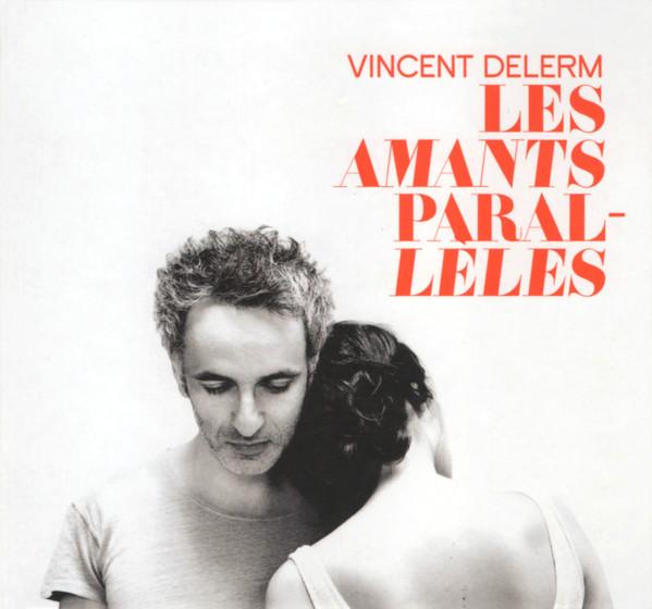 Vincent Delerm - Les Amants Parallèles - Cd