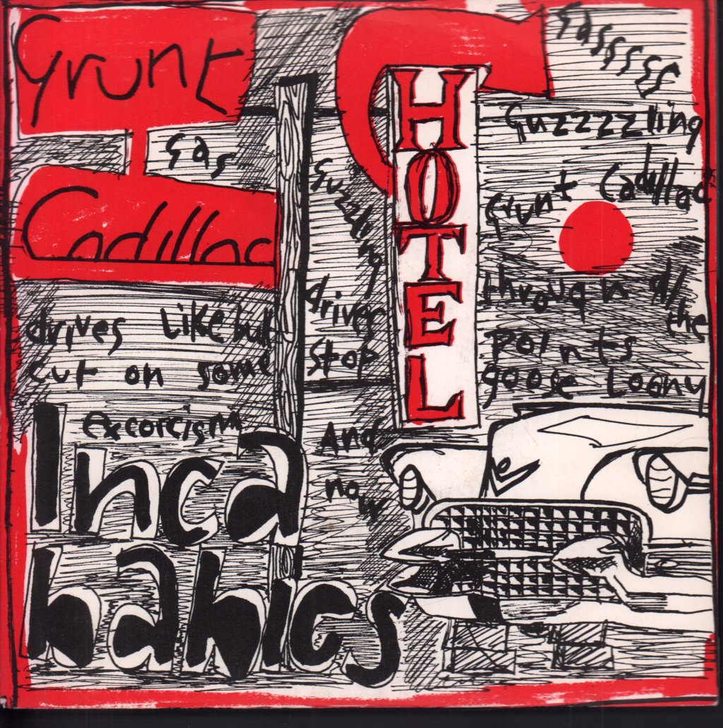 Inca Babies - Grunt Cadillac Hotel - 7 Inch