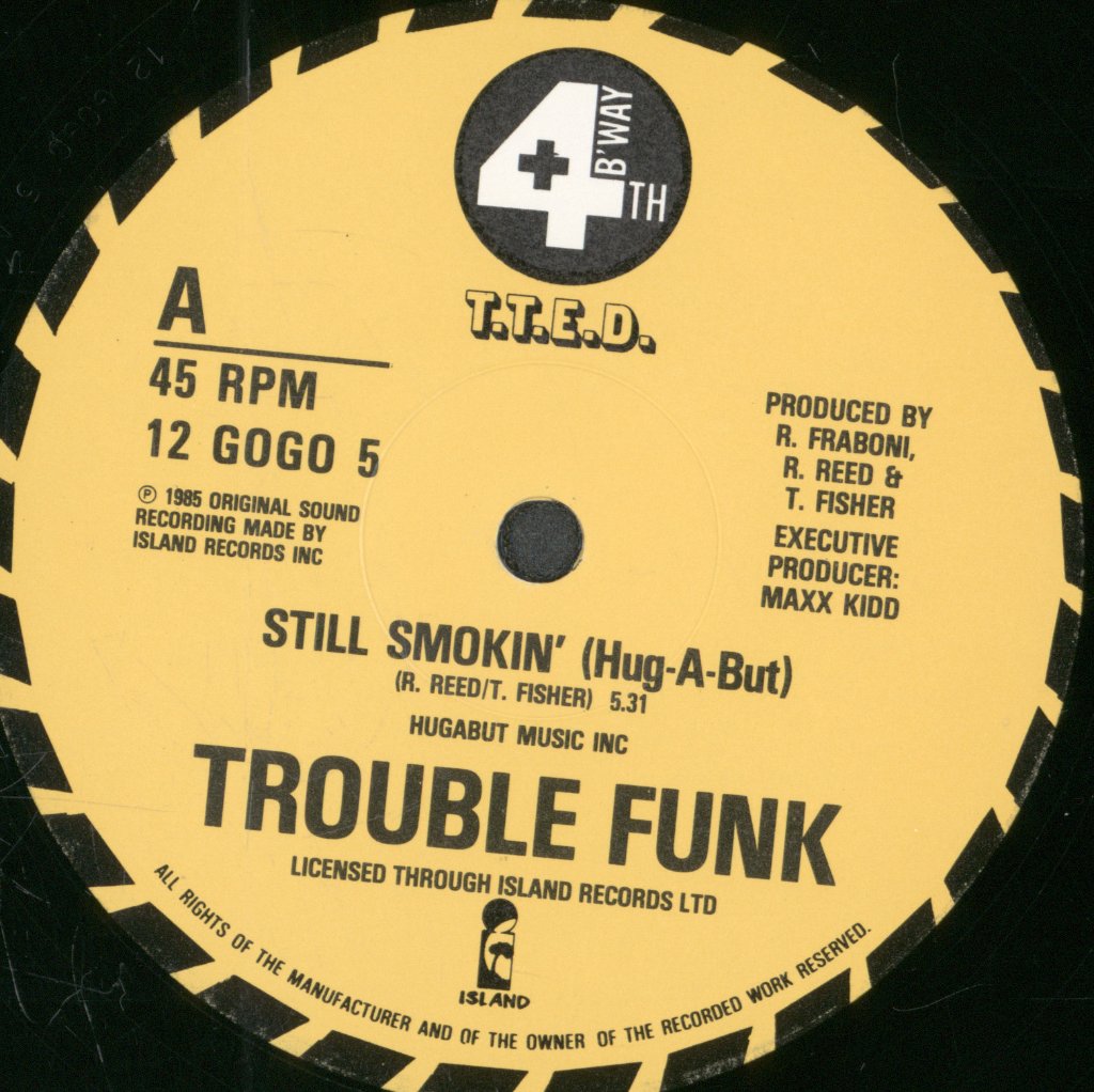 Trouble Funk - Still Smokin' - 12 Inch