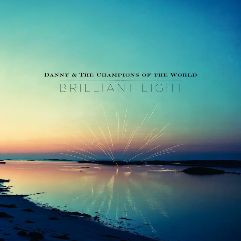 Danny And The Champions Of The World - Brilliant Light - Double Lp