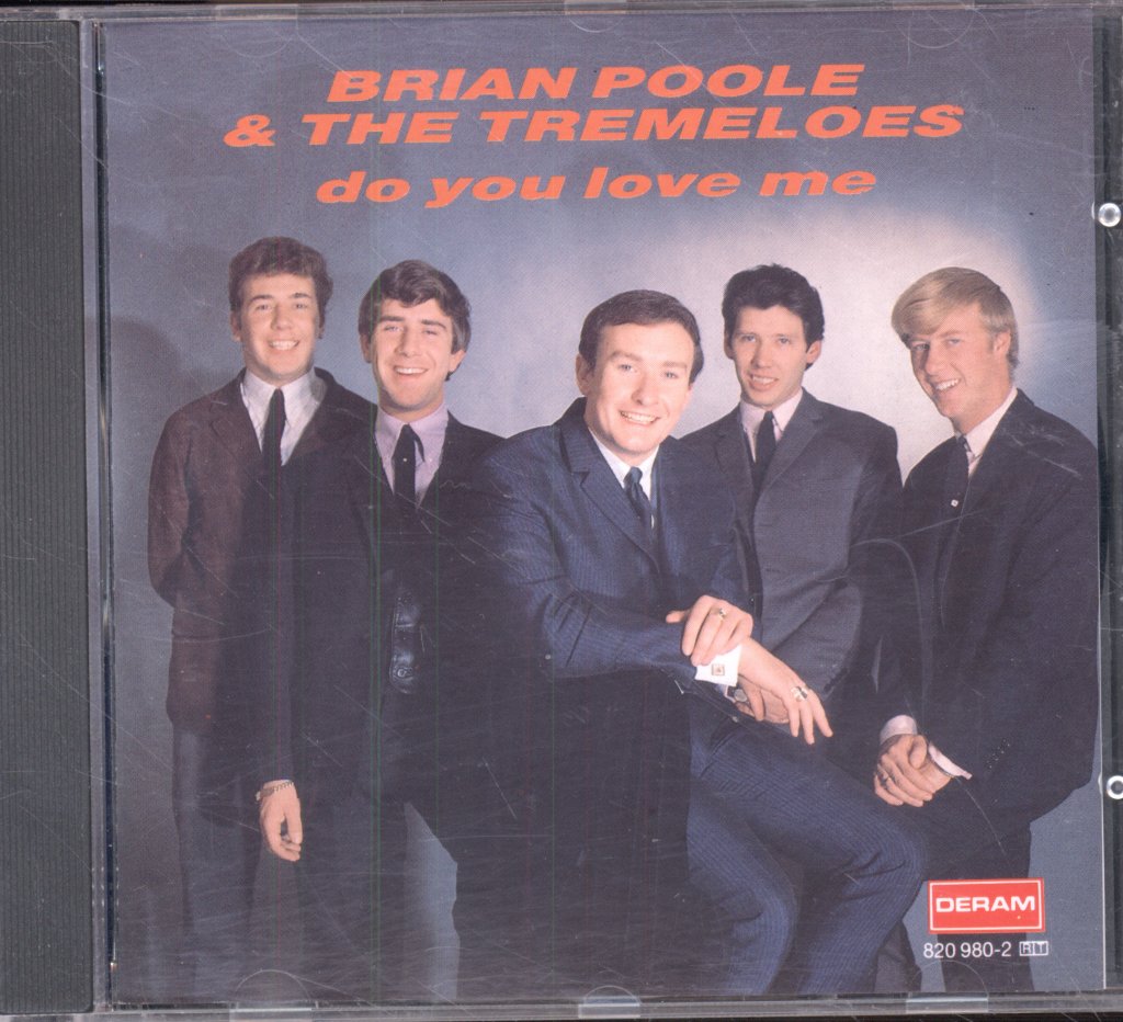 Brian Poole & The Tremeloes - Do You Love Me - Cd