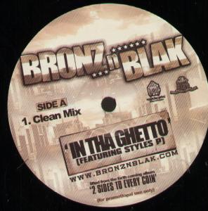 Bronz N Blak - In Tha Ghetto - 12 Inch