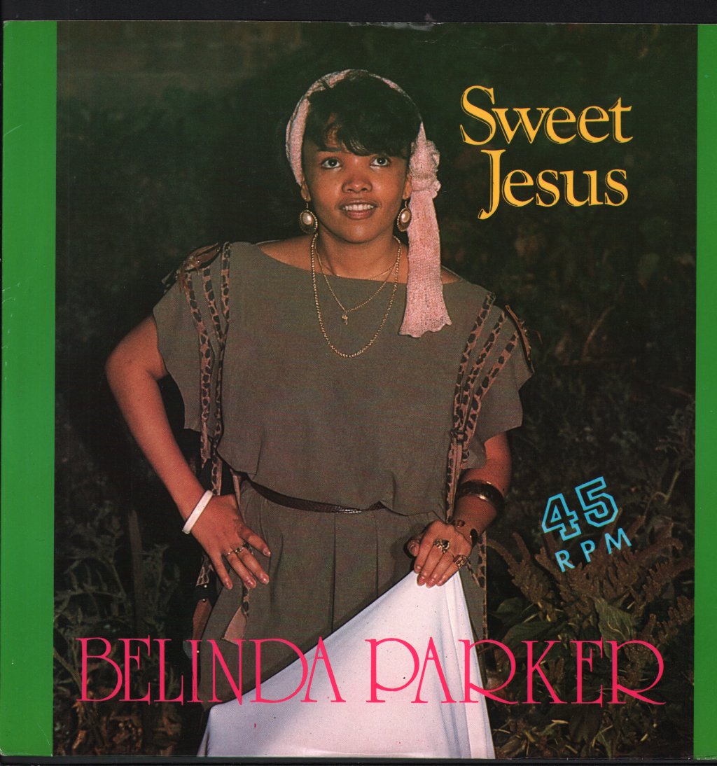 Belinda Parker - Sweet Jesus - 12 Inch