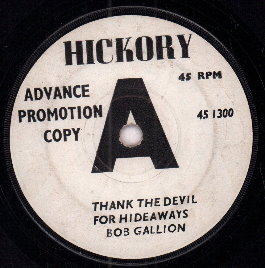 Bob Gallion - Thank The Devil For Hideaways - 7 Inch