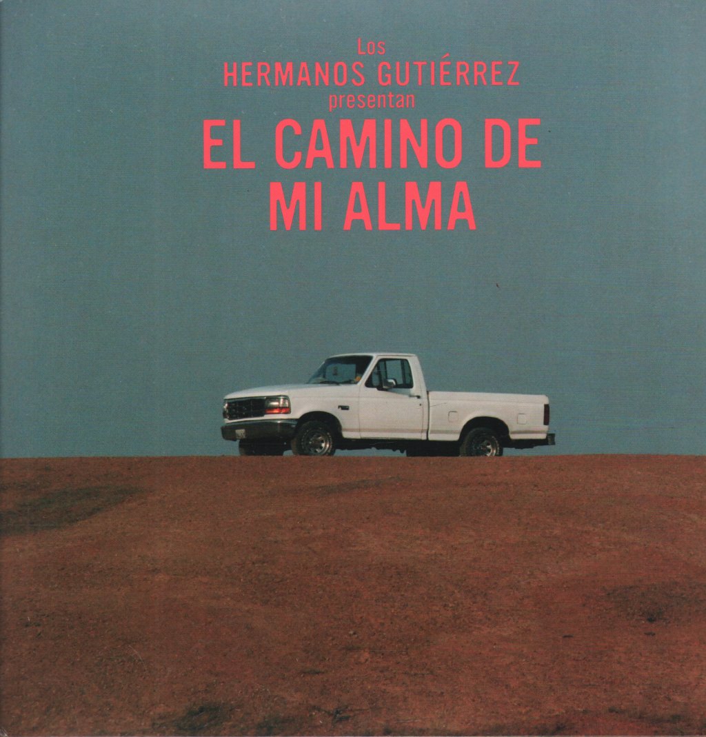 Hermanos Gutiérrez - El Camino De Mi Alma - Lp