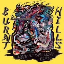 Burnt Hills - Live At The Low Beat - Lp