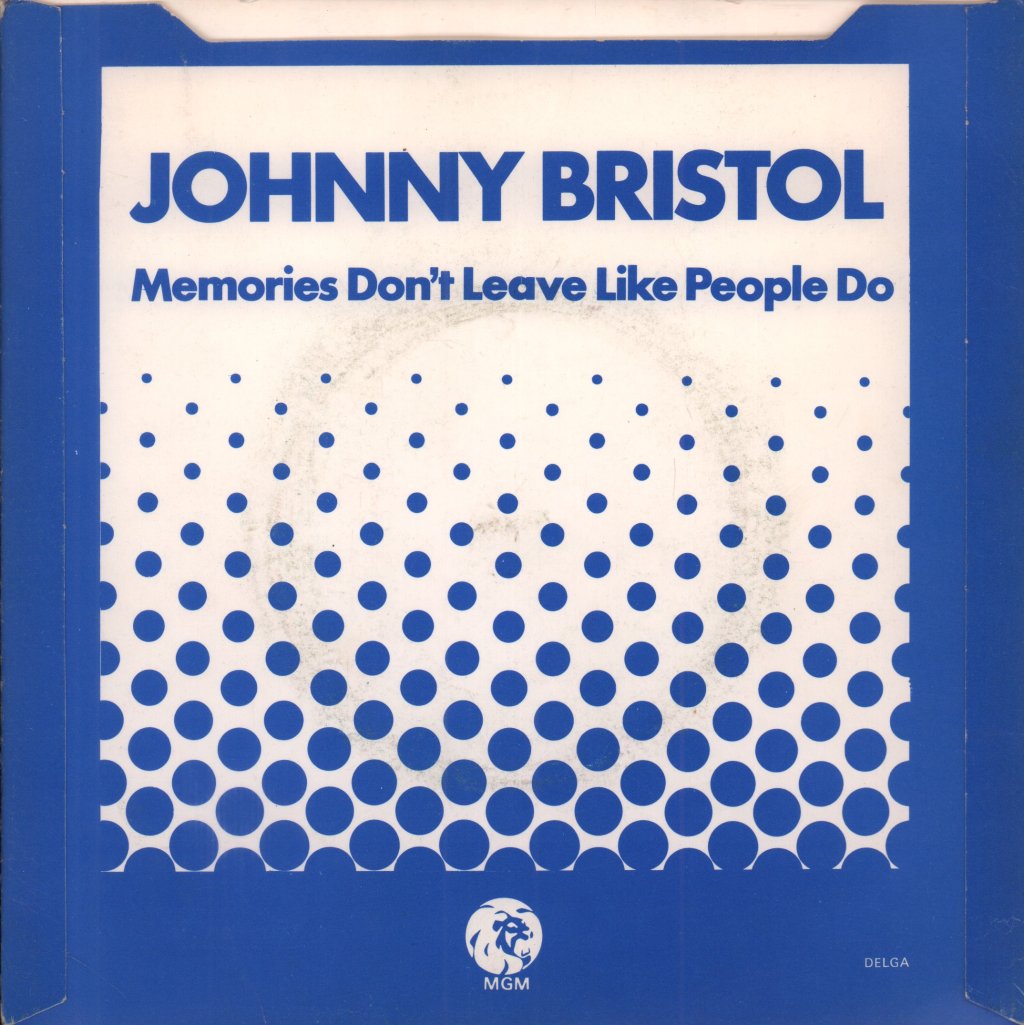 Johnny Bristol - Memories Don't Leave Like People Do - 7 Inch