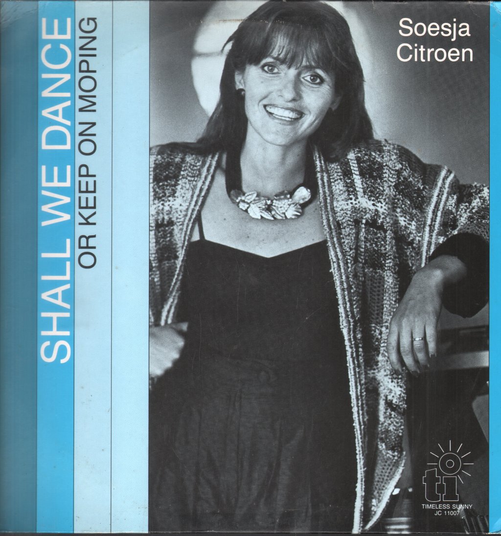 Soesja Citroen - Shall We Dance Or Keep On Moping - Lp