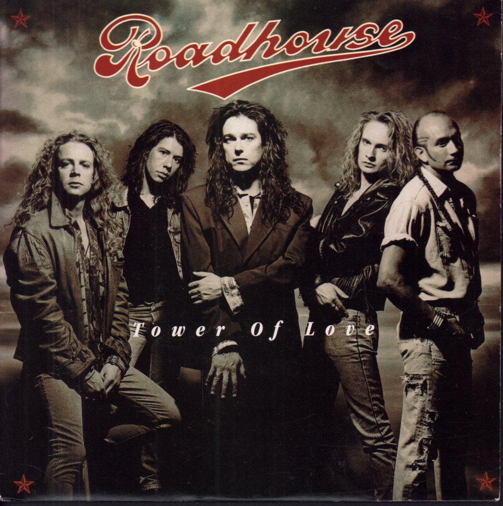 Roadhouse (90'S Metal Group) - Tower Of Love - 7 Inch