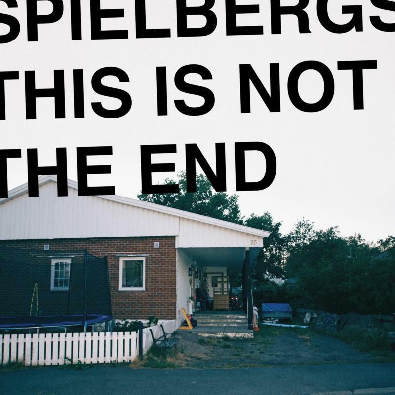 Spielbergs - This Is Not the End - Lp